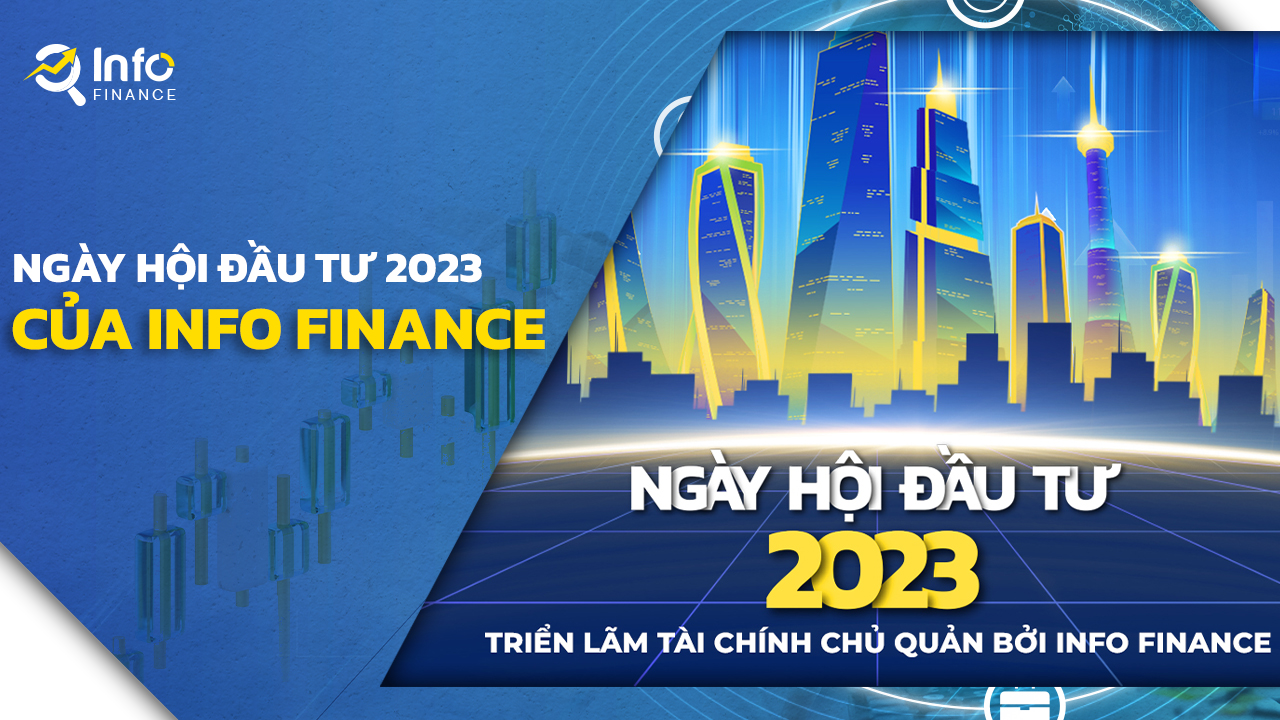 Ngày hội đầu tư 2023 của Info Finance