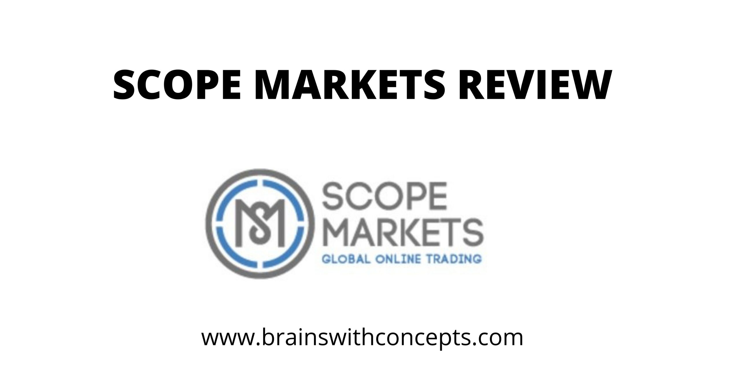 danh-gia-san-chi-tiet-giao-dich-scope-markets-reviewsantot