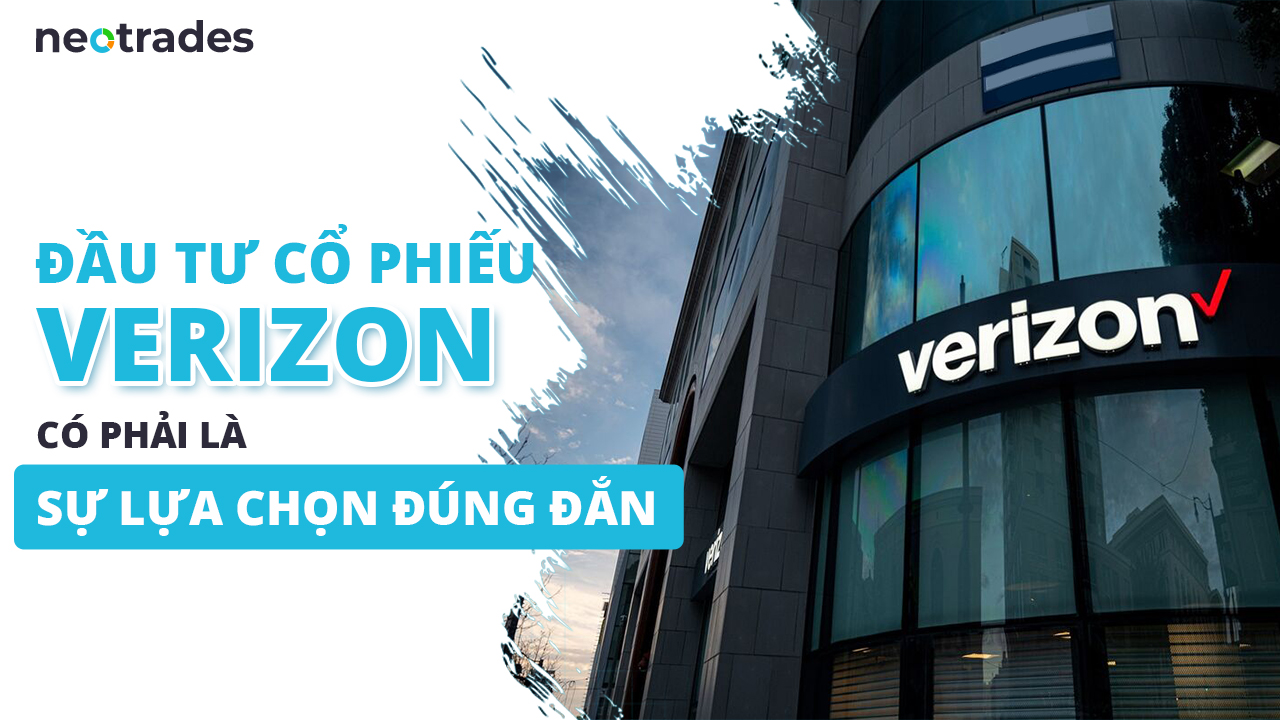 dau-tu-co-phieu-verizon-co-phai-la-su-lua-chon-dung-dan-neotrades