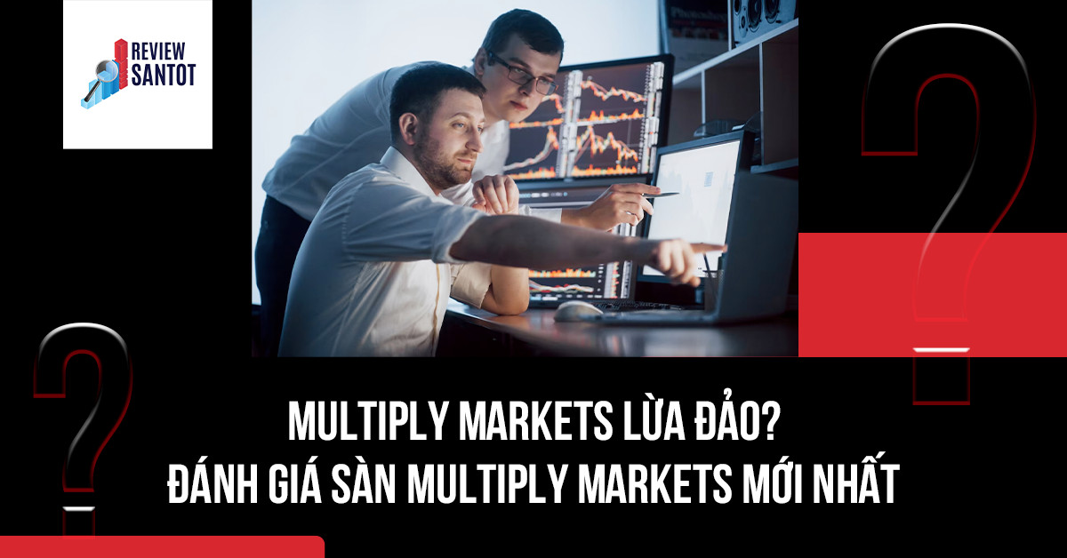 multiply-markets-lua-dao-danh-gia-san-multiply-markets-moi-nhat-reviewsantot