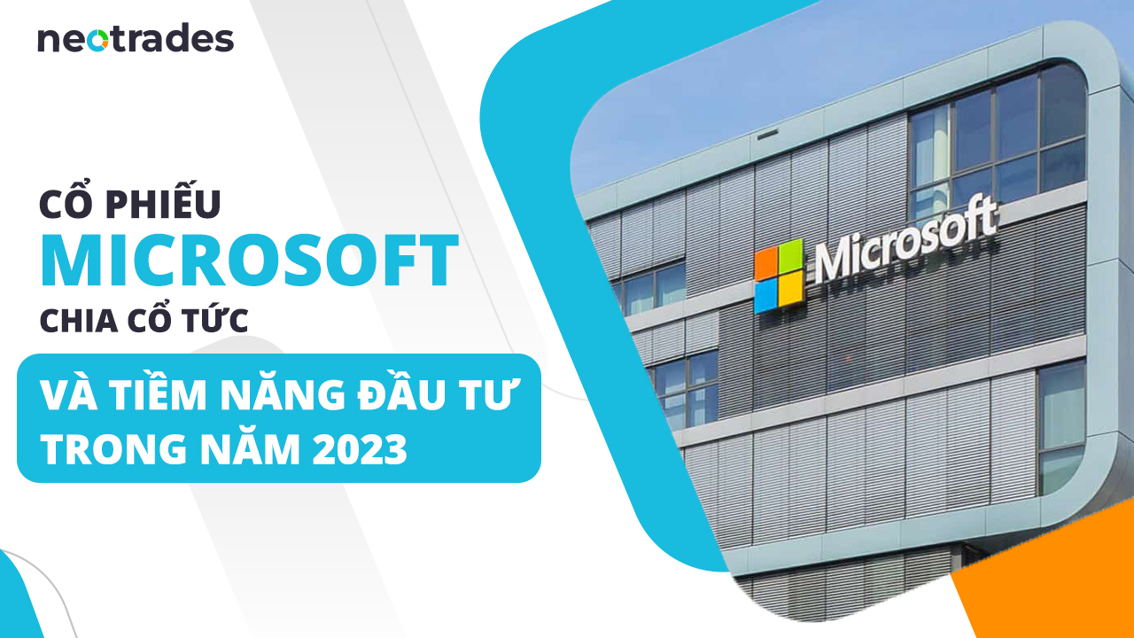 co-phieu-microsoft-chia-co-tuc-va-tiem-nang-dau-tu-trong-nam-2023-reviewsantot