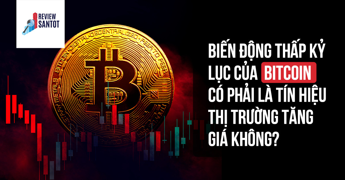 bien-dong-thap-ky-luc-cua-bitcoin-co-phai-la-tin-hieu-thi-truong-tang-gia-khong-reviewsantot