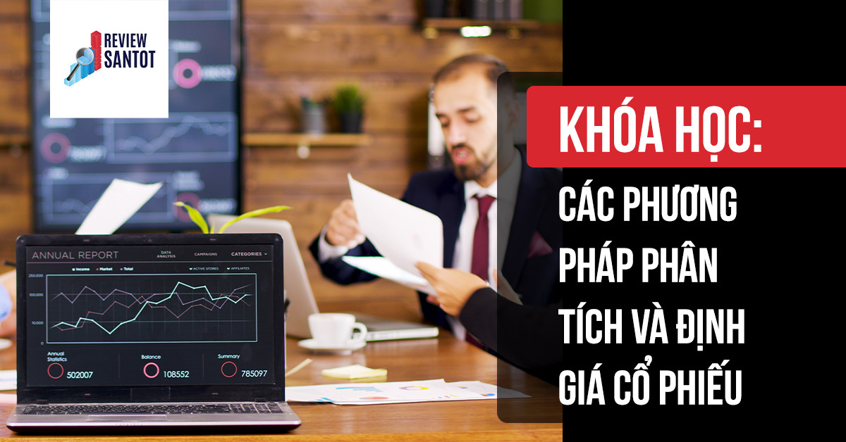 khoa-hoc-phuong-phap-phan-tich-va-dinh-gia-co-phieu-2-reviewsantot