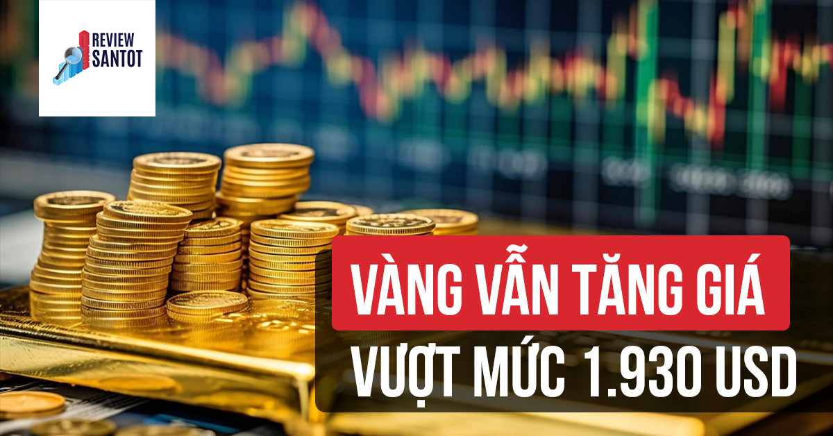 vang-van-tang-gia-vuot-muc-1-930-usd-reviewsantot