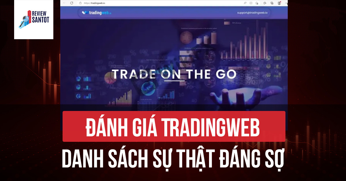 danh-gia-tradingweb-danh-sach-su-that-dang-so-reviewsantot
