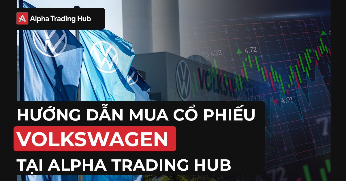 huong-dan-mua-co-phieu-volkswagen-tai-alpha-trading-hub