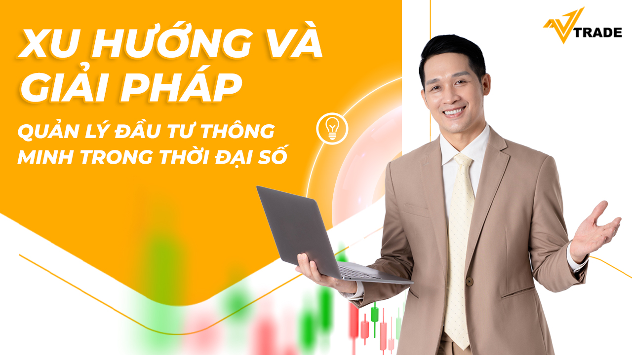 quan-ly-dau-tu-thong-minh-trong-thoi-dai-so-xu-huong-va-giai-phap