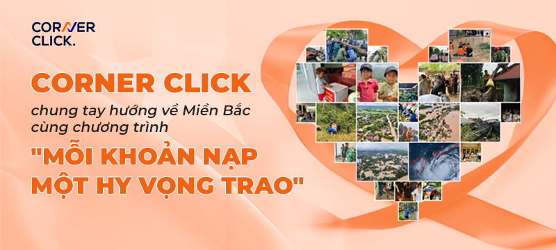 corner-click-chung-tay-huong-ve-mien-bac-cung-chuong-trinh-moi-khoan-nap-mot-hy-vong-trao