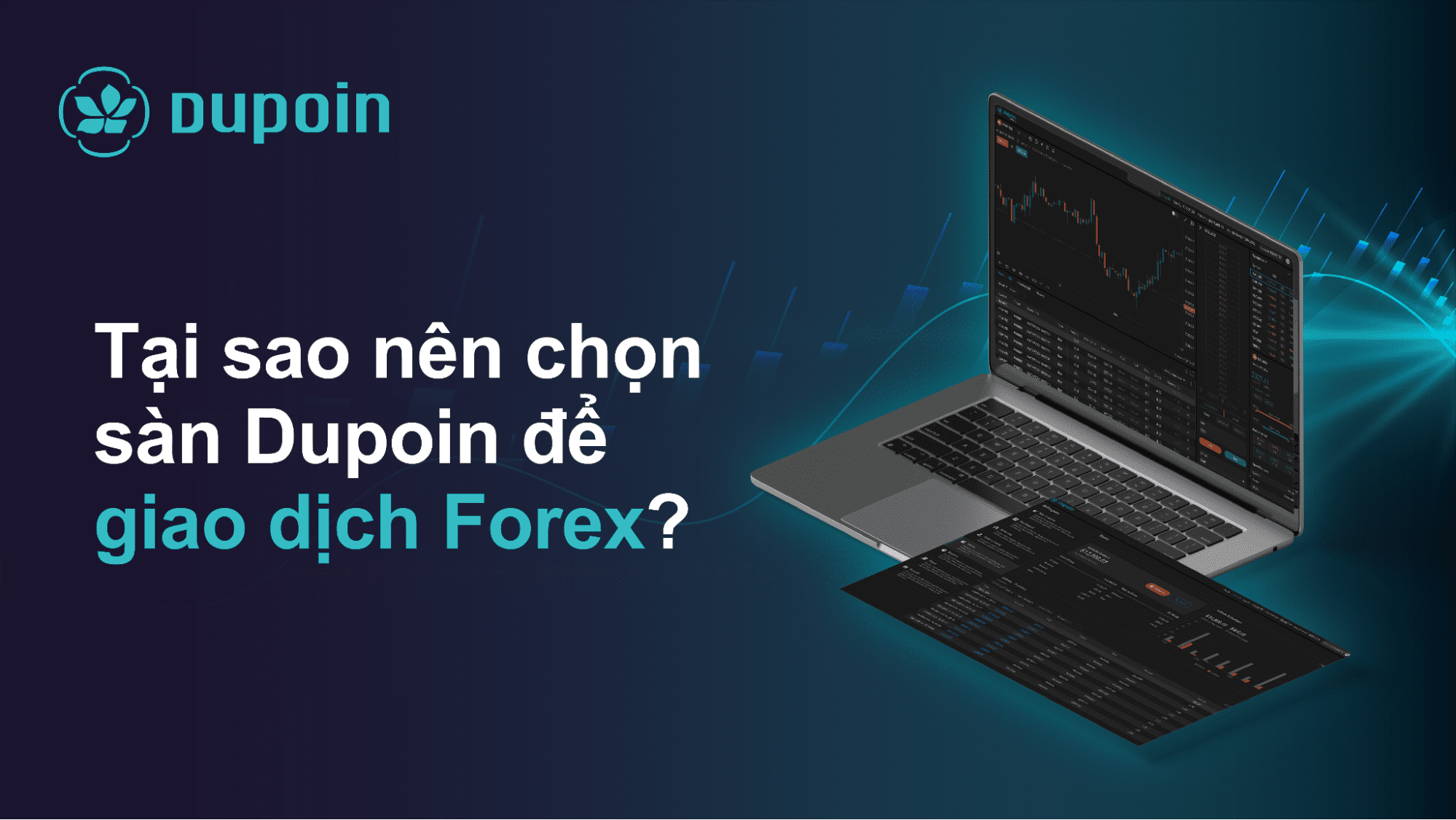 tai-sao-nen-chon-san-dupoin-de-giao-dich-forex